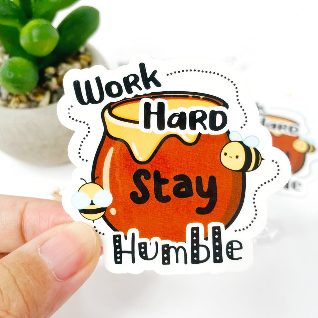 Work Hard Stay Humble Vinyl Flake Sticker
